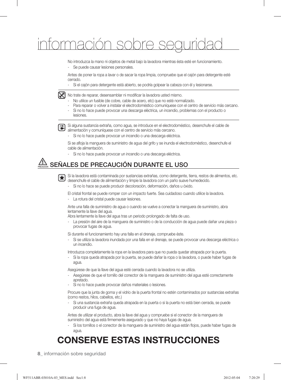 Información sobre seguridad, Conserve estas instrucciones, Señales de precaución durante el uso | Samsung WF511ABR-XAA User Manual | Page 52 / 132