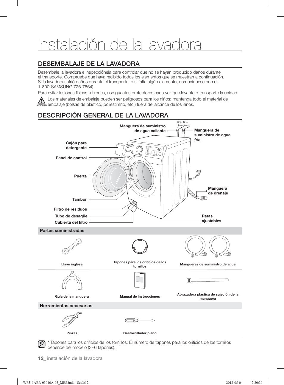 Instalación de la lavadora, Desembalaje de la lavadora, Descripción general de la lavadora | Samsung WF511ABR-XAA User Manual | Page 56 / 132