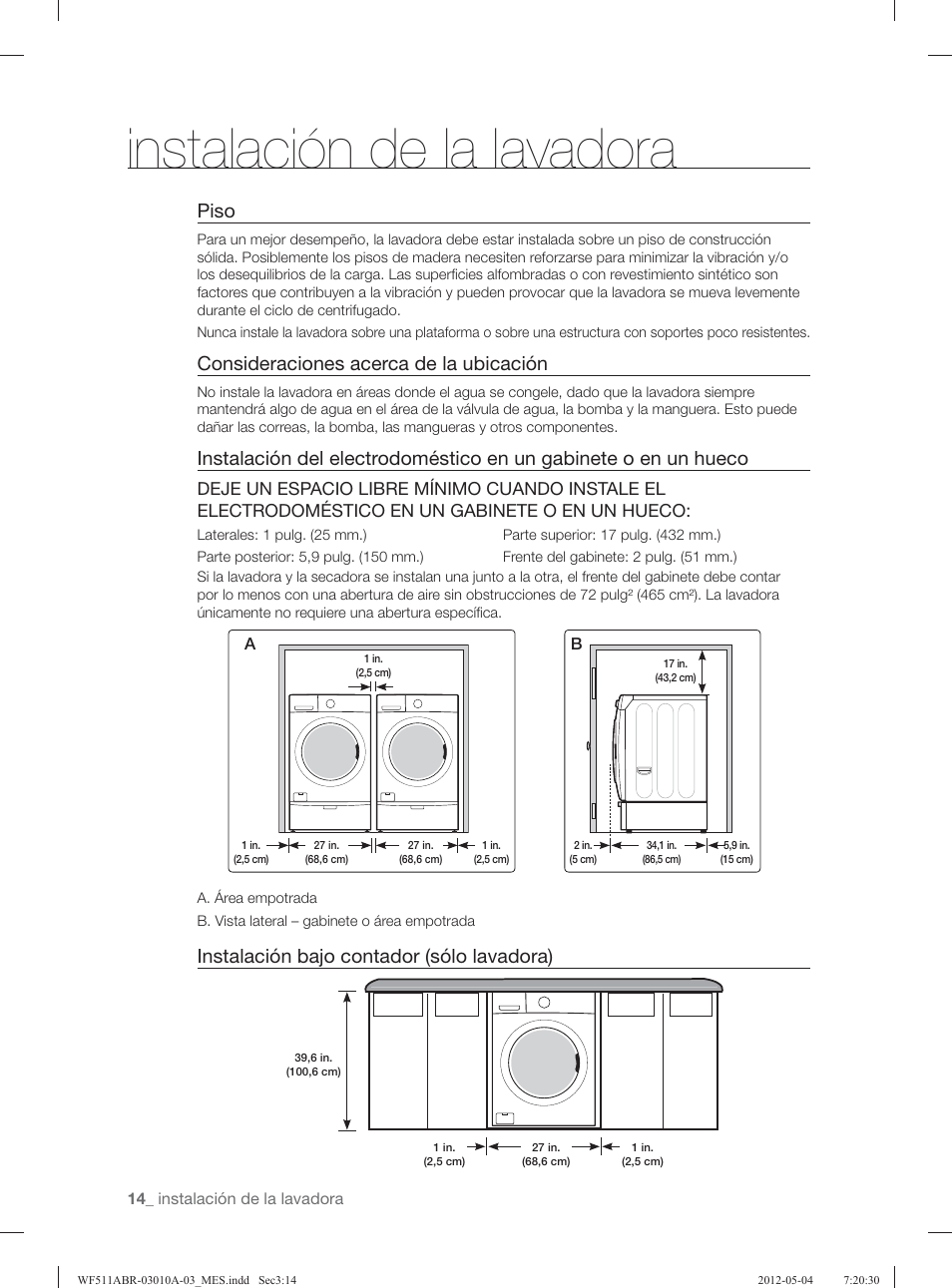 Instalación de la lavadora, Piso, Consideraciones acerca de la ubicación | Instalación bajo contador (sólo lavadora) | Samsung WF511ABR-XAA User Manual | Page 58 / 132