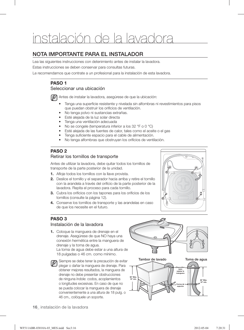 Instalación de la lavadora, Nota importante para el instalador, Paso 1 seleccionar una ubicación | Paso 2 retirar los tornillos de transporte, Paso 3 instalación de la lavadora | Samsung WF511ABR-XAA User Manual | Page 60 / 132