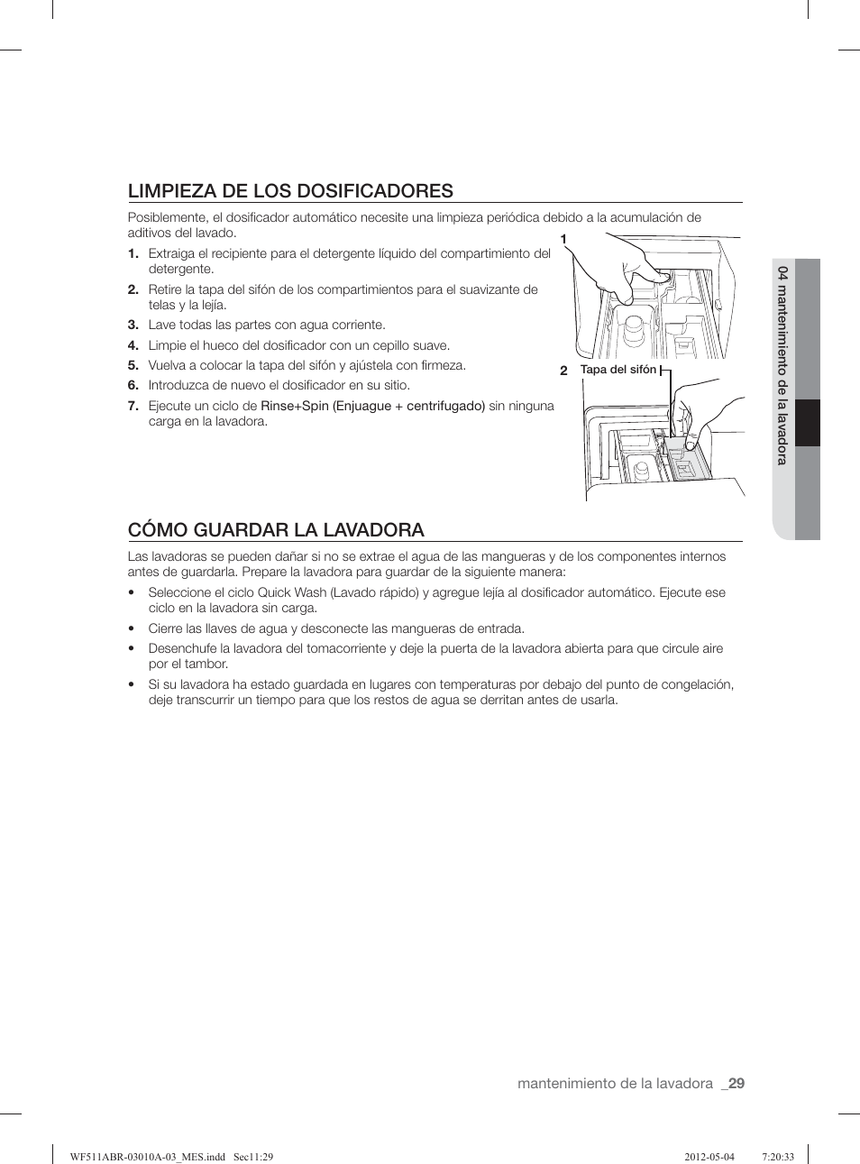 Limpieza de los dosificadores, Cómo guardar la lavadora | Samsung WF511ABR-XAA User Manual | Page 73 / 132