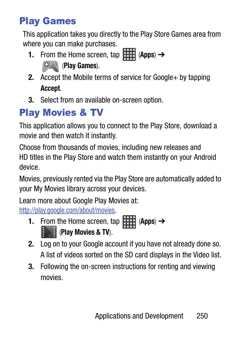 Play games, Play movies & tv, Play games play movies & tv | Samsung SM-S975LZKATFN User Manual | Page 257 / 479