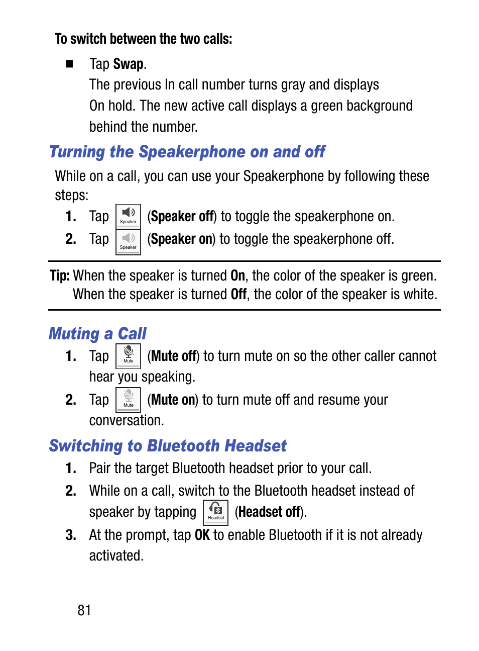 Turning the speakerphone on and off, Muting a call, Switching to bluetooth headset | Samsung SM-S975LZKATFN User Manual | Page 88 / 479