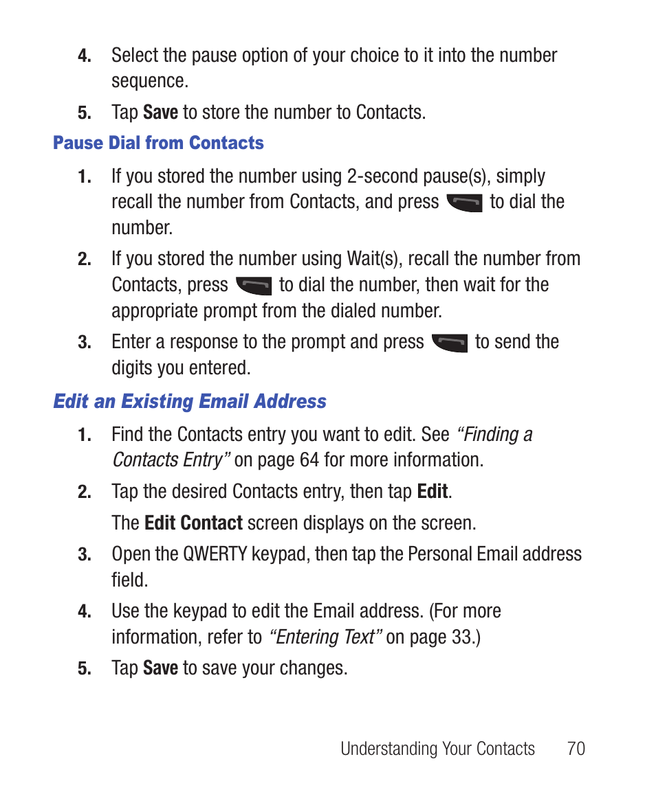 Pause dial from contacts, Edit an existing email address | Samsung SWC-R640LBAXAR User Manual | Page 75 / 250