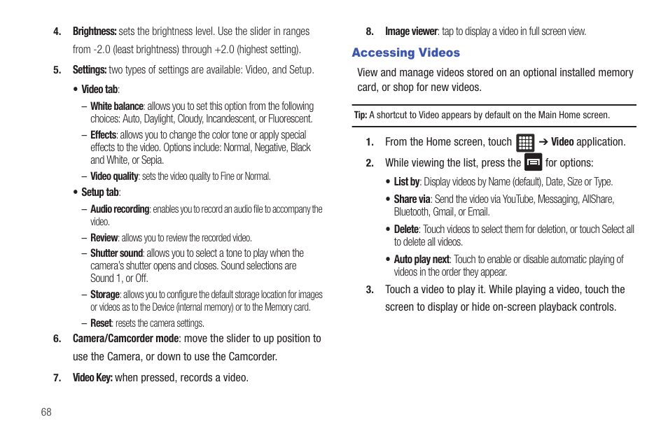 Accessing videos | Samsung SGH-T849ZKDTMB User Manual | Page 72 / 158