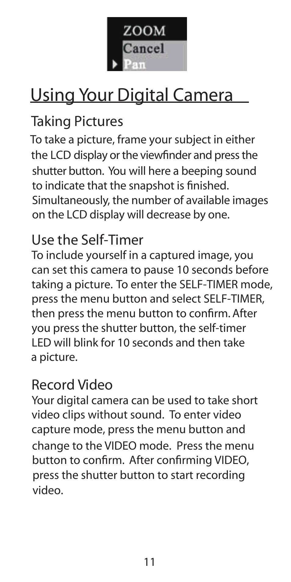 Using your digital camera, Taking pictures, Use the self-timer | Record video | Argus Camera Argus DC-5190 User Manual | Page 11 / 21