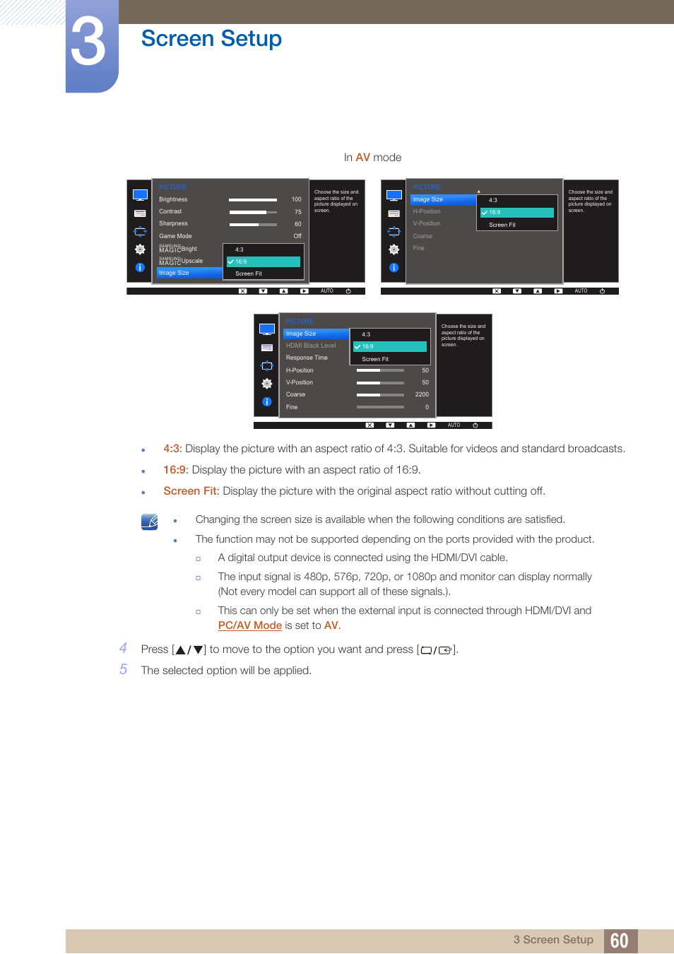 Screen setup, 3 screen setup, Press [ ] to move to the option you want and press | The selected option will be applied. in av mode | Samsung LS22D300NY-ZA User Manual | Page 60 / 120