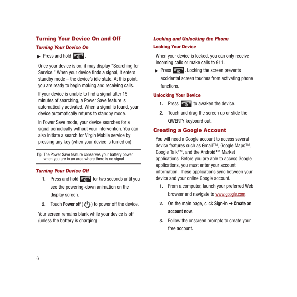 Turning your device on and off, Creating a google account | Samsung SPH-M910CAAVMU User Manual | Page 13 / 156