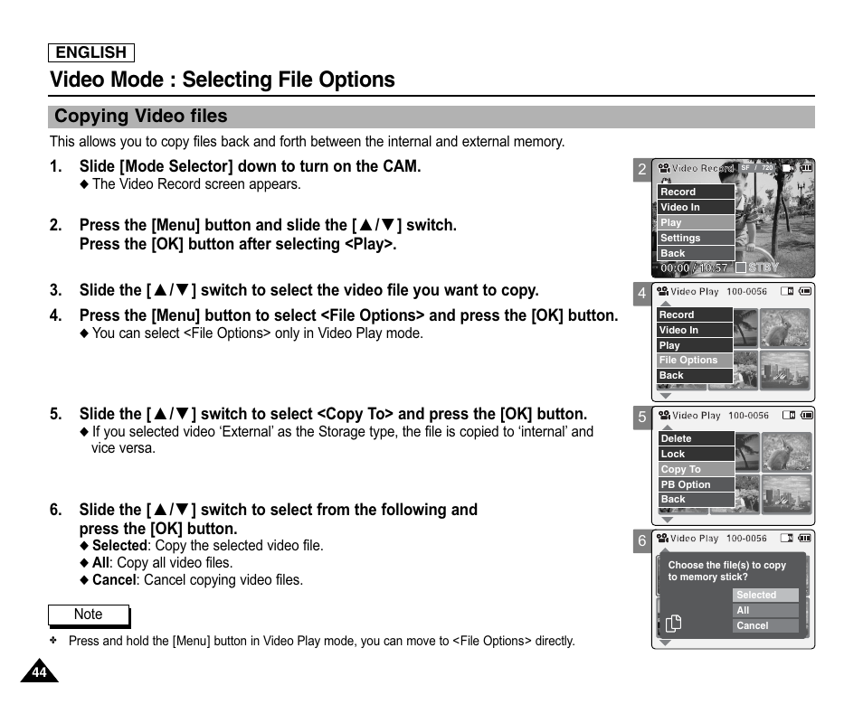 Copying video files, Video mode : selecting file options, Slide [mode selector] down to turn on the cam | Samsung SC-X105L-XAA User Manual | Page 48 / 144