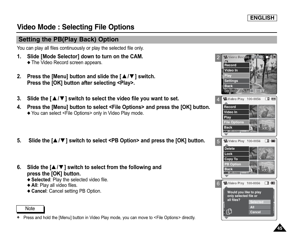 Setting the pb option, Video mode : selecting file options, Setting the pb(play back) option | Slide [mode selector] down to turn on the cam | Samsung SC-X105L-XAA User Manual | Page 49 / 144