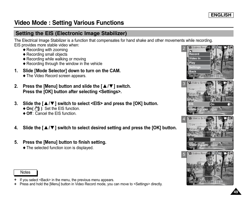 Setting the eis (electronic image stabilizer), Video mode : setting various functions, Slide [mode selector] down to turn on the cam | English | Samsung SC-X105L-XAA User Manual | Page 53 / 144