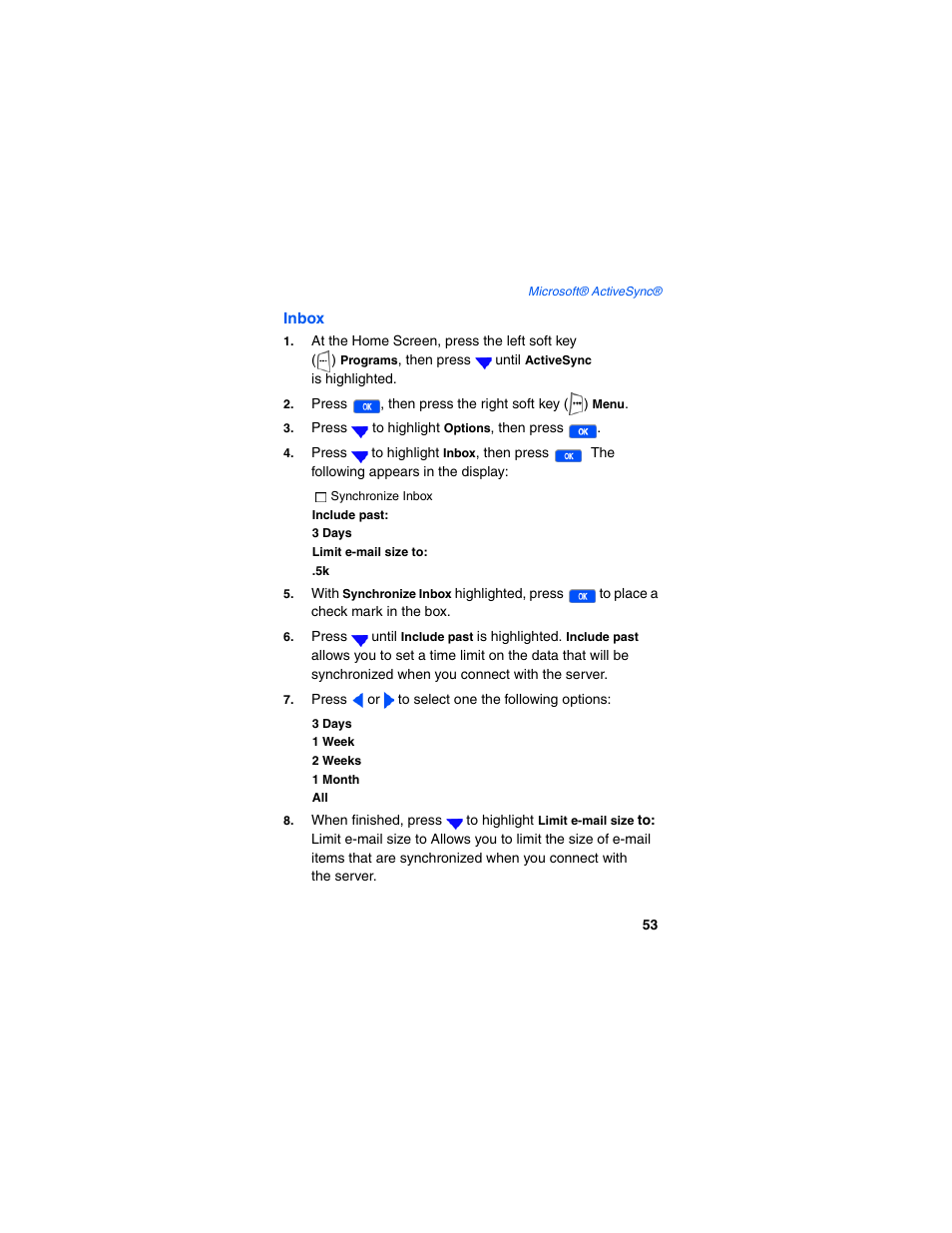 Inbox, Synchronize inbox, Include past | 3 days, Limit e-mail size to, 1 week, 2 weeks, 1 month | Samsung SCH-I600MSAXAR User Manual | Page 61 / 132