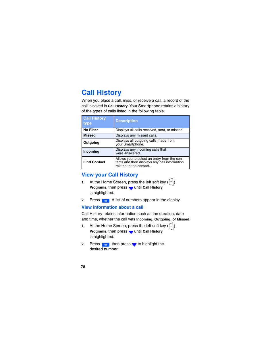 View information about a call, Call history, View your call history | Samsung SCH-I600MSAXAR User Manual | Page 86 / 132