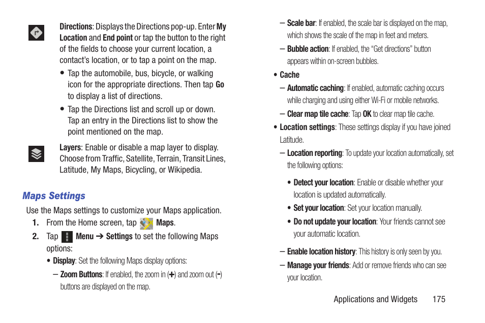 For more information, refer to “maps settings” on, Ttings. for more information, refer to, Gs. for more information, refer to | Samsung SGH-T859UWBTMB User Manual | Page 179 / 301