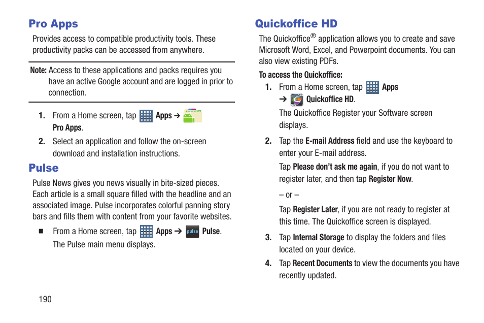 Pro apps, Pulse, Quickoffice hd | Pro apps pulse quickoffice hd, For more information, refer to “pulse” on, For more information, refer to “pulse | Samsung SGH-T859UWBTMB User Manual | Page 194 / 301