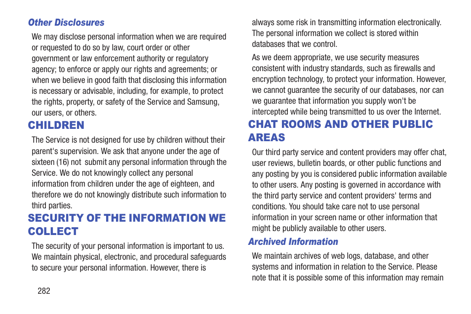 Children, Security of the information we collect, Chat rooms and other public areas | Children security of the information, We collect | Samsung SGH-T859UWBTMB User Manual | Page 286 / 301