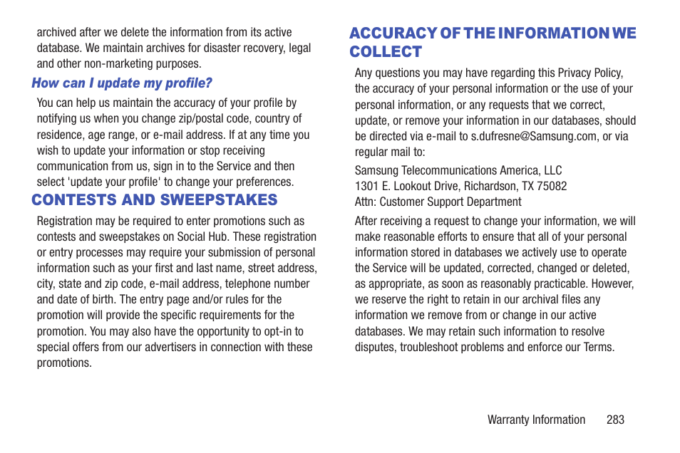 Contests and sweepstakes, Accuracy of the information we collect, Accuracy of the information | We collect | Samsung SGH-T859UWBTMB User Manual | Page 287 / 301