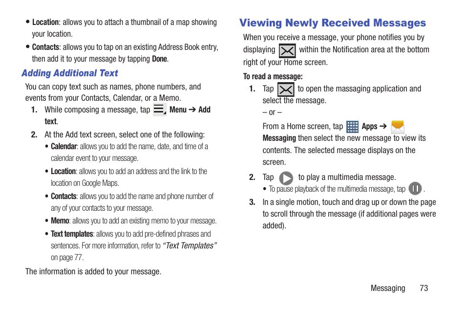 Viewing newly received messages | Samsung SGH-T859UWBTMB User Manual | Page 77 / 301