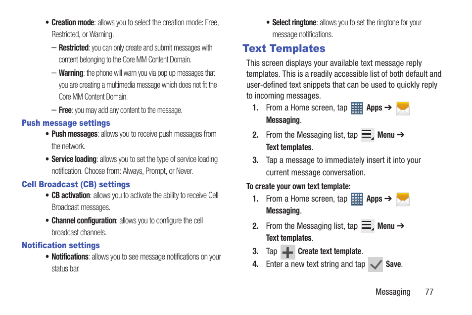 Text templates, S. for more information, refer to “text templates | Samsung SGH-T859UWBTMB User Manual | Page 81 / 301