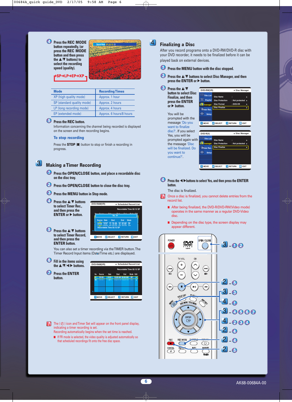 4 finalizing a disc, Making a timer recording, Finalizing a disc | Press the rec button | Samsung DVD-R120-XAC User Manual | Page 6 / 6