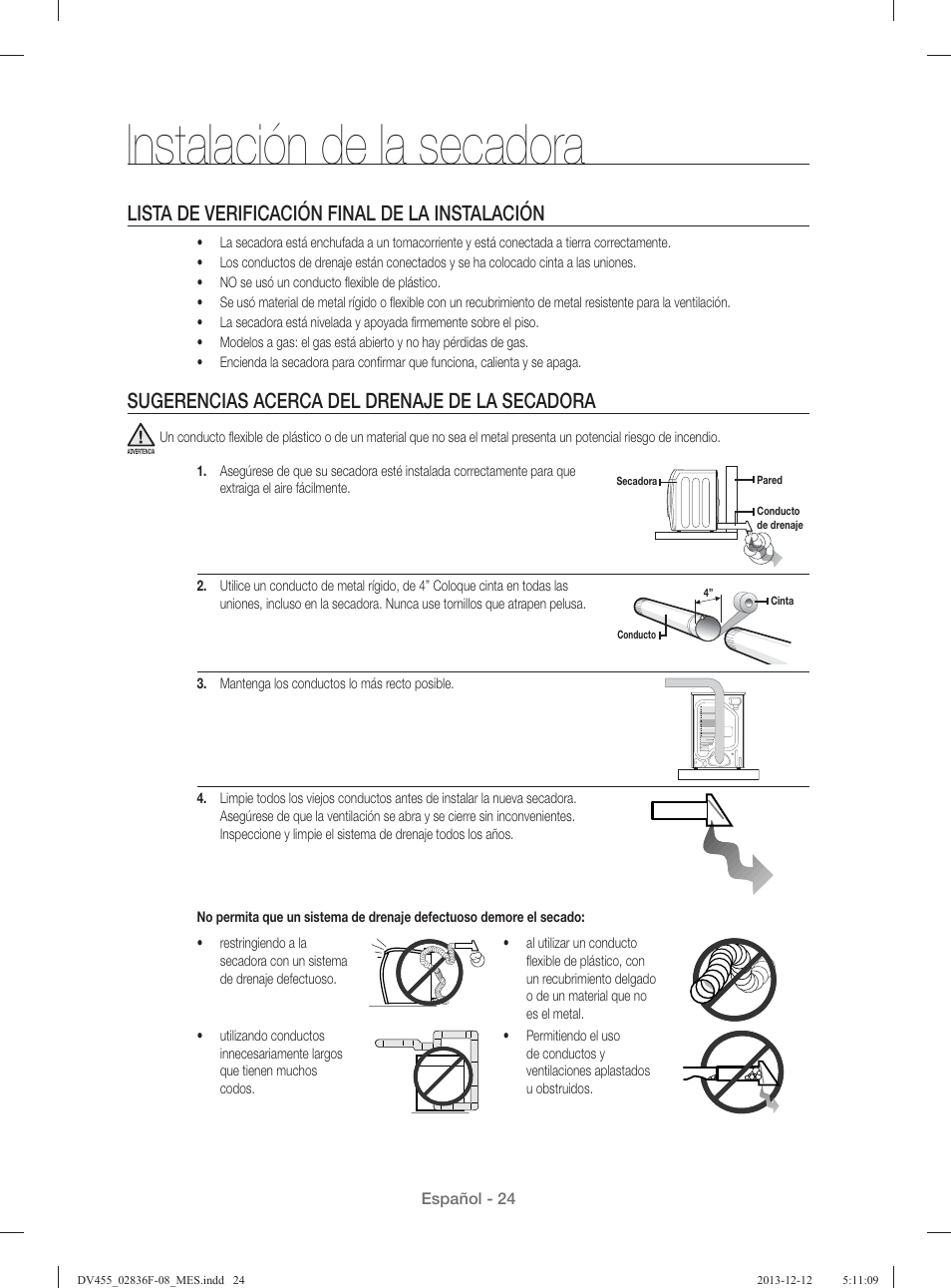 Instalación de la secadora, Lista de verificación final de la instalación, Sugerencias acerca del drenaje de la secadora | Samsung DV455GVGSWR-AA User Manual | Page 208 / 276