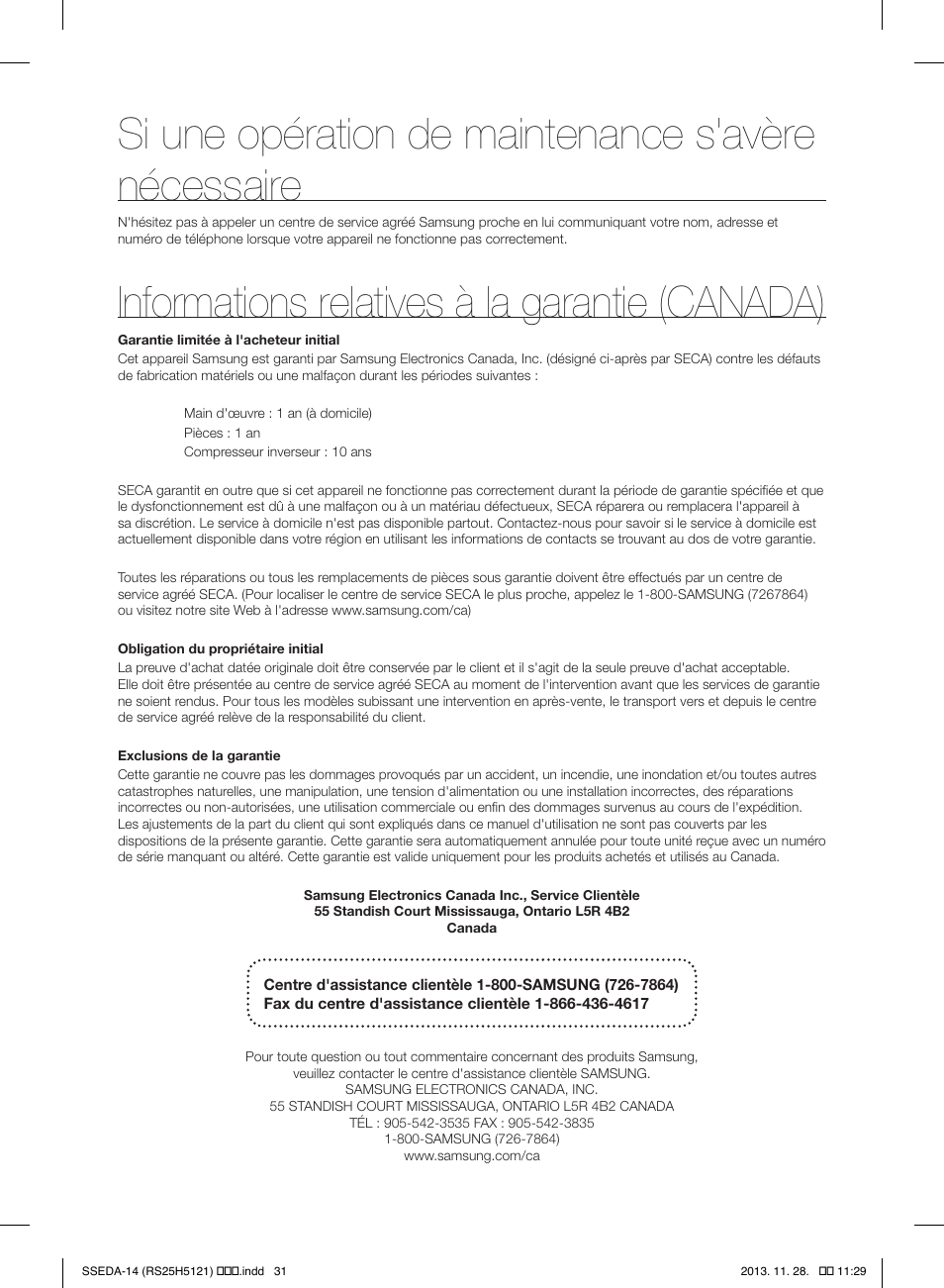 Si une opération de maintenance s'avère nécessaire, Informations relatives à la garantie (canada) | Samsung RS25H5000SR-AA User Manual | Page 31 / 32