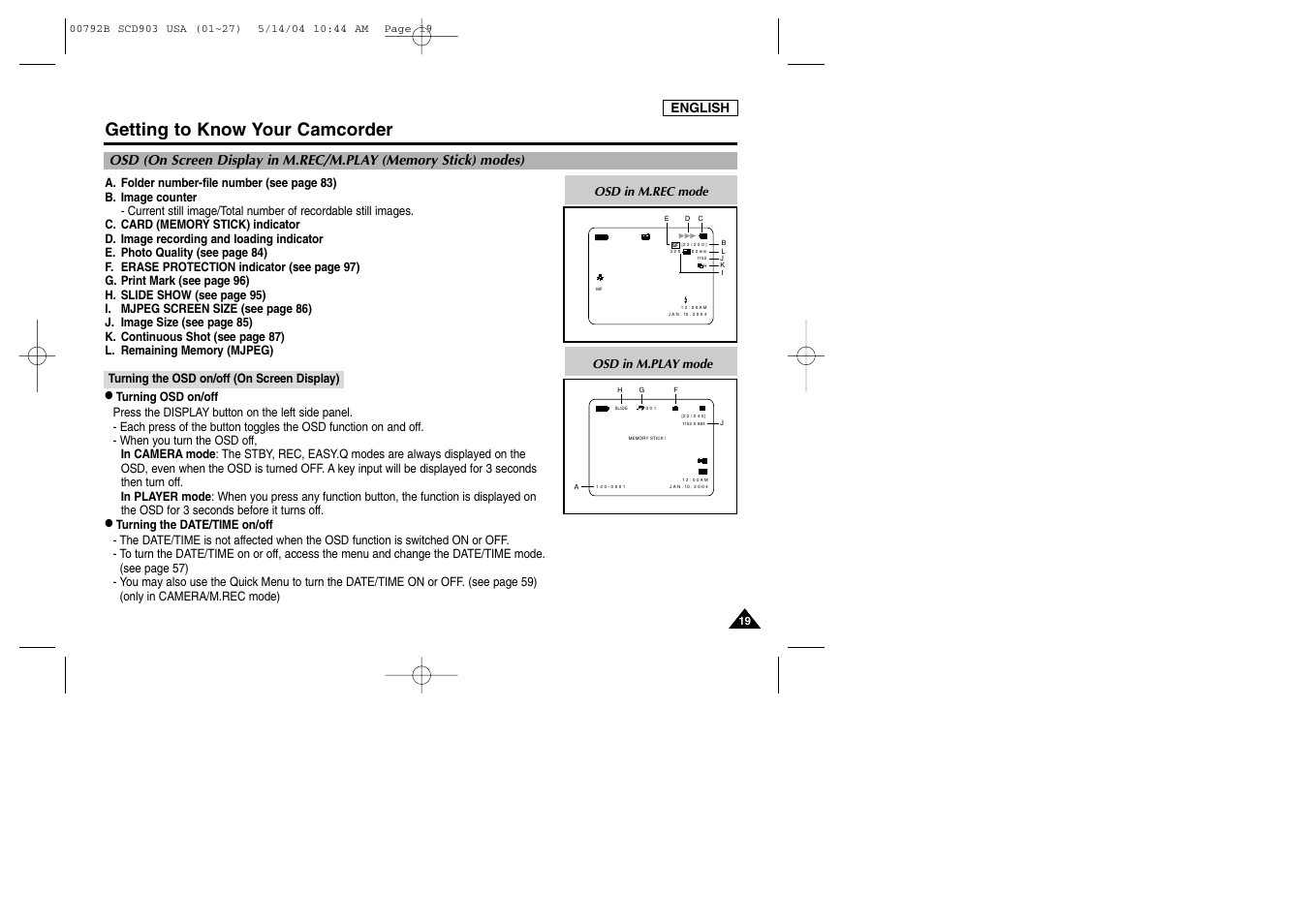 Turning the osd on/off (on screen display), Getting to know your camcorder | Samsung SC-D903-XAC User Manual | Page 23 / 114