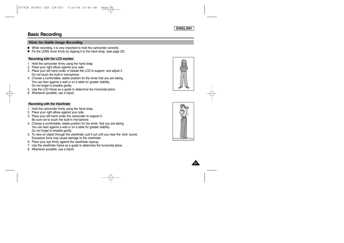 Hints for stable image recording, Recording with the lcd monitor, Recording with the viewfinder | Basic recording | Samsung SC-D903-XAC User Manual | Page 35 / 114