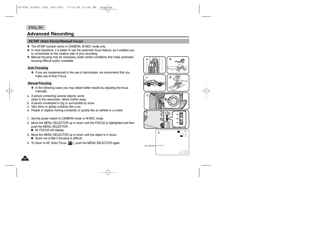 Af/mf (auto focus/manual focus), Auto focusing, Manual focusing | Advanced recording | Samsung SC-D903-XAC User Manual | Page 68 / 114