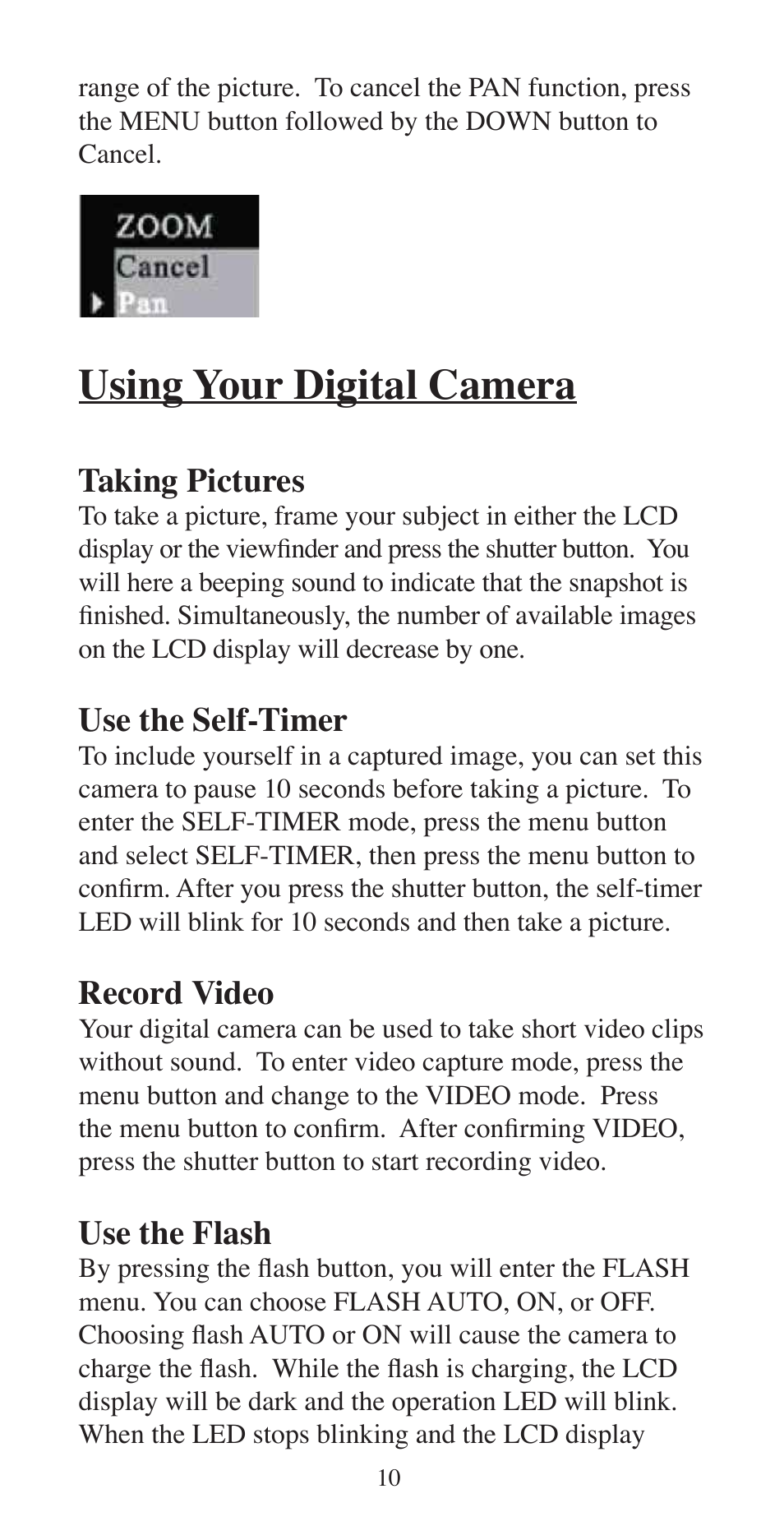 Using your digital camera, Taking pictures, Use the self-timer | Record video, Use the flash | Argus Camera ARGUS QC-3195B User Manual | Page 10 / 20