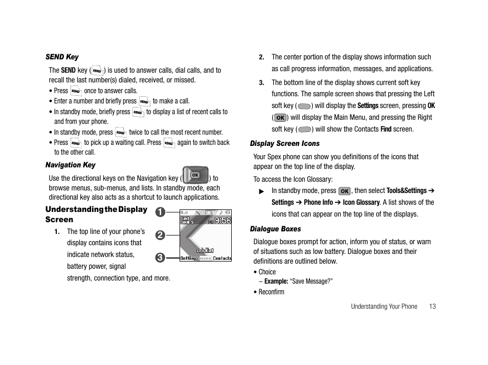 Send key, Navigation key, Understanding the display screen | Display screen icons, Dialogue boxes | Samsung SCH-R210LSACRI User Manual | Page 13 / 102