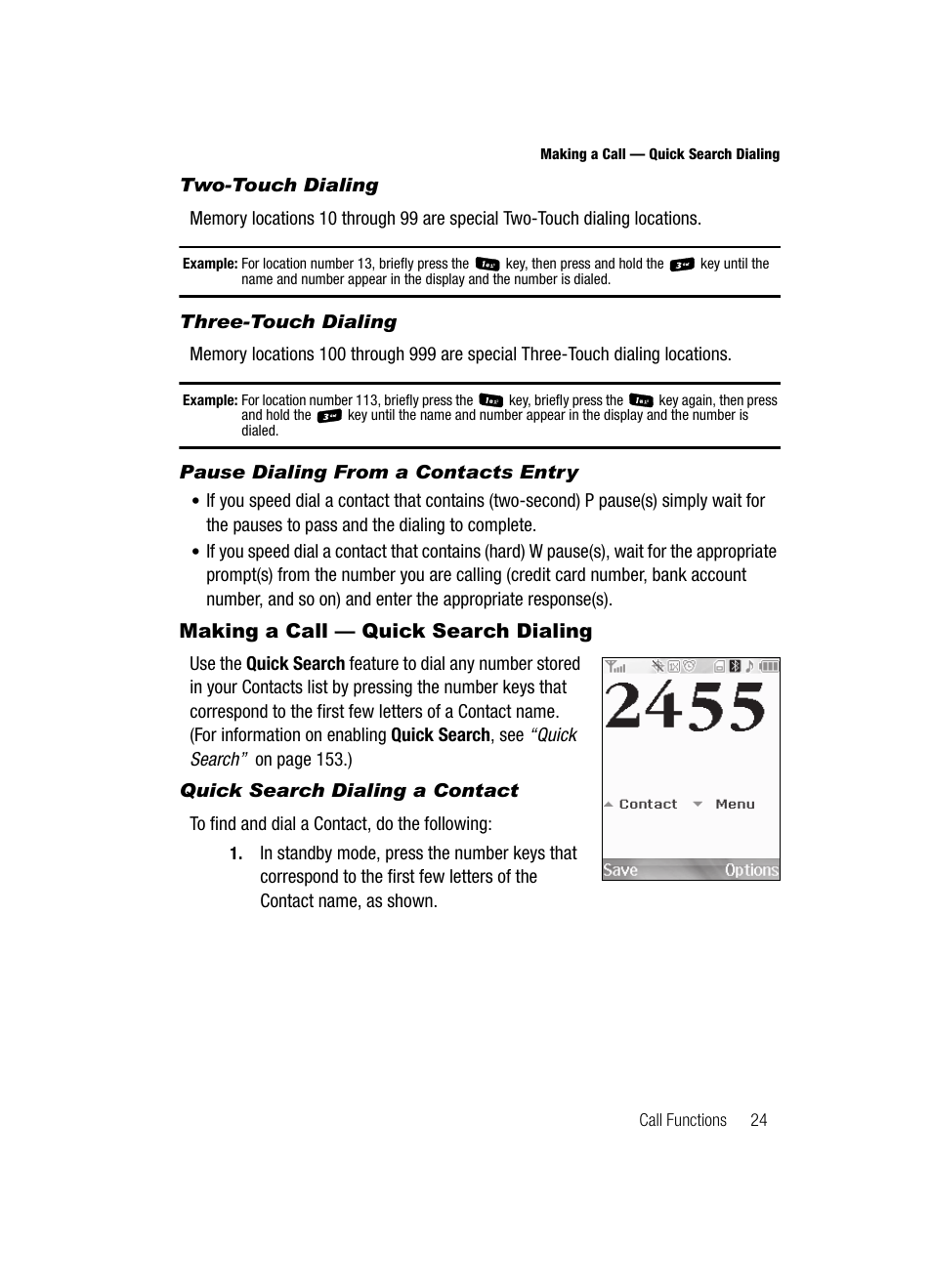 Two-touch dialing, Three-touch dialing, Pause dialing from a contacts entry | Making a call - quick search dialing, Quick search dialing a contact, Making a call — quick search dialing | Samsung SCH-R610ZKAUSC User Manual | Page 27 / 188