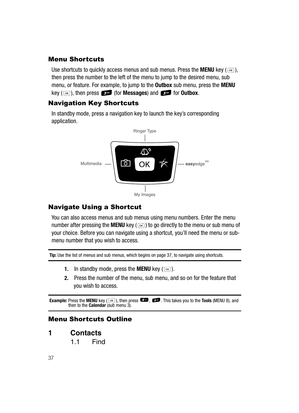 Menu shortcuts, Navigation key shortcuts, Navigate using a shortcut | Menu shortcuts outline, 1contacts | Samsung SCH-R610ZKAUSC User Manual | Page 40 / 188