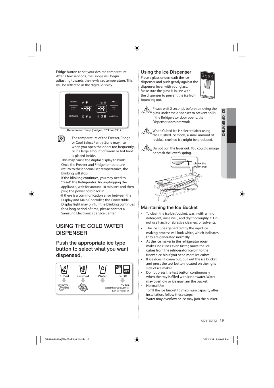Using the cold water dispenser, Using the ice dispenser maintaining the ice bucket | Samsung RF263TEAESP-AA User Manual | Page 19 / 92