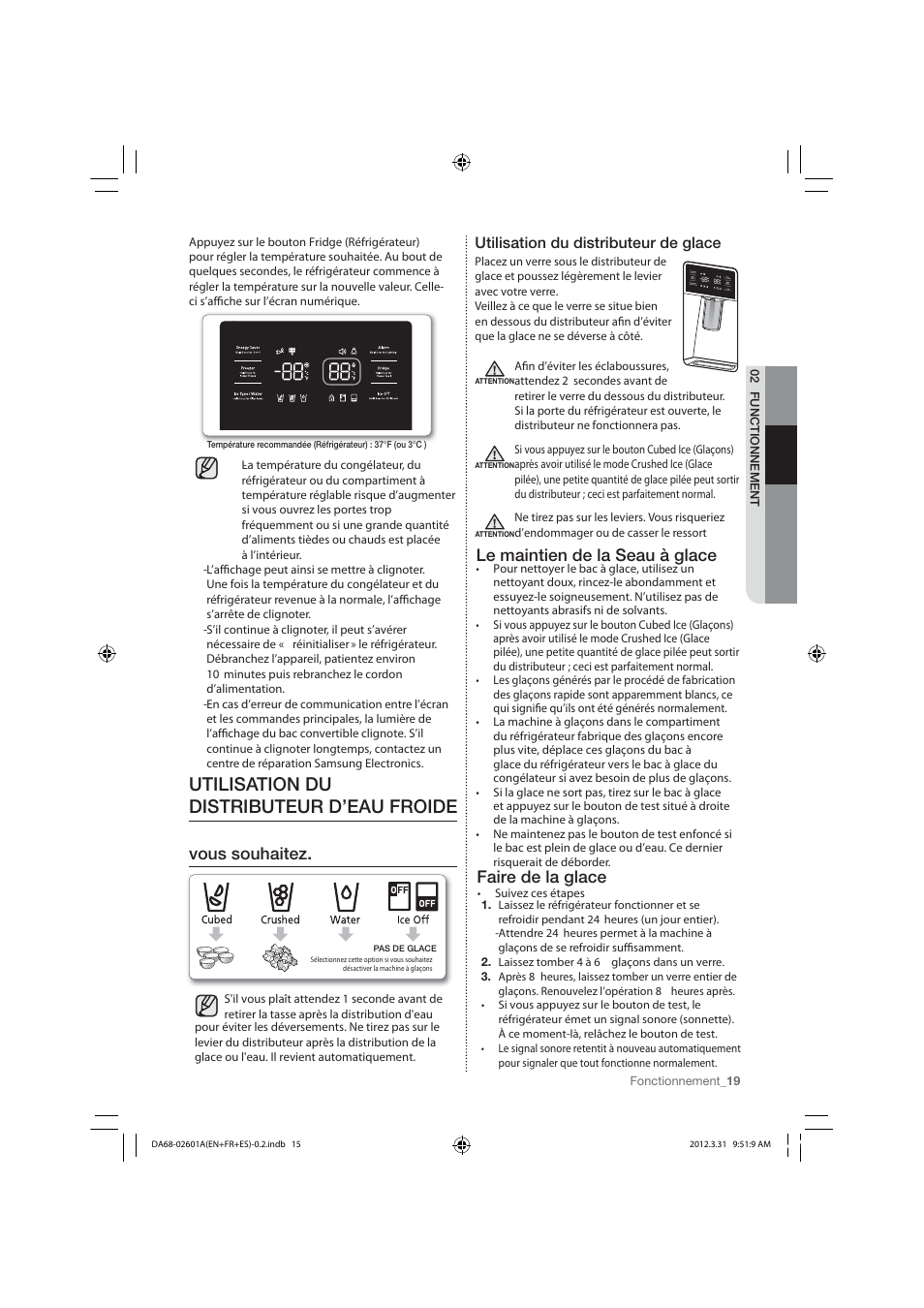 Utilisation du distributeur d’eau froide, Utilisation du distributeur de glace | Samsung RF263TEAESP-AA User Manual | Page 81 / 92