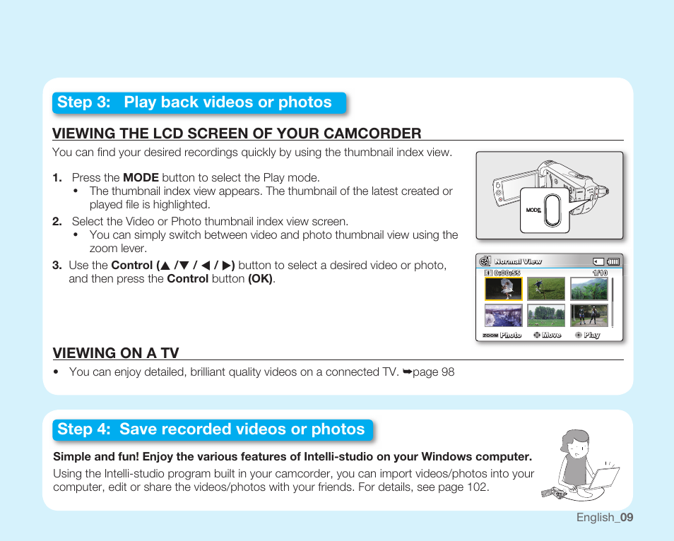 Viewing the lcd screen of your camcorder, Viewing on a tv | Samsung SMX-K40LN-XAA User Manual | Page 23 / 142