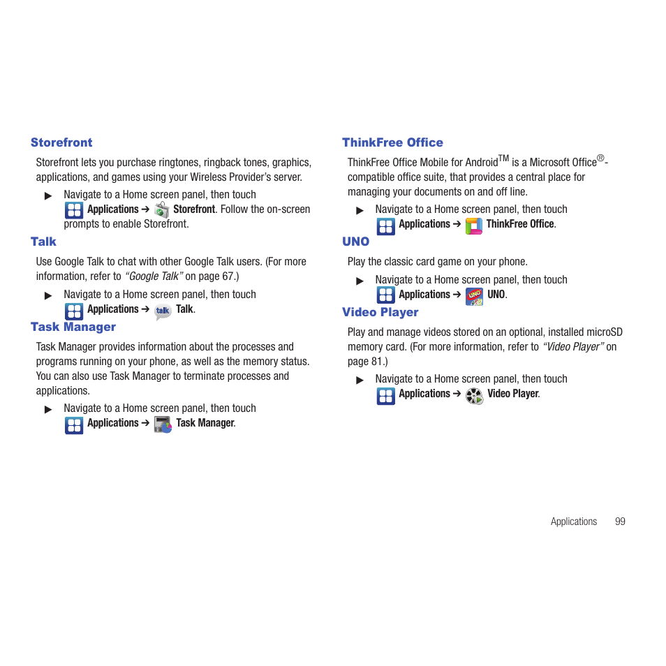 Storefront, Talk, Task manager | Thinkfree office, Video player, Ftware suite. (for | Samsung SCH-R915ZKACRI User Manual | Page 103 / 165