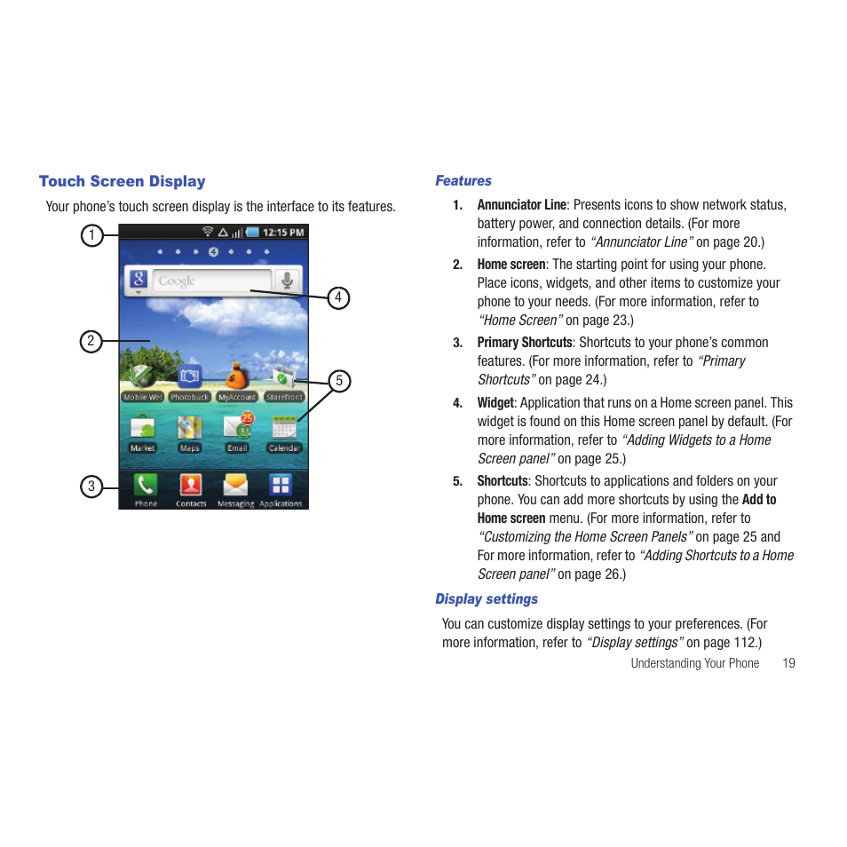 Touch screen display, Features, Display settings | Samsung SCH-R915ZKACRI User Manual | Page 23 / 165