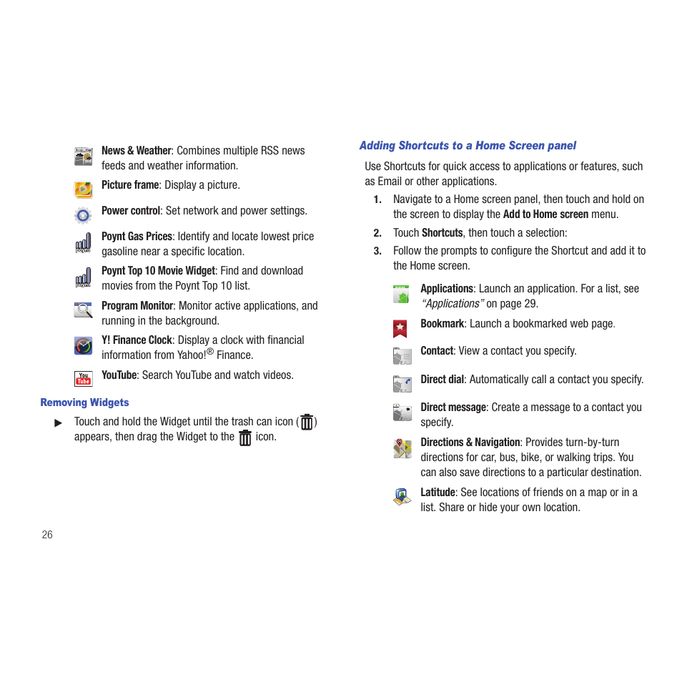 Removing widgets, Adding shortcuts to a home screen panel | Samsung SCH-R915ZKACRI User Manual | Page 30 / 165