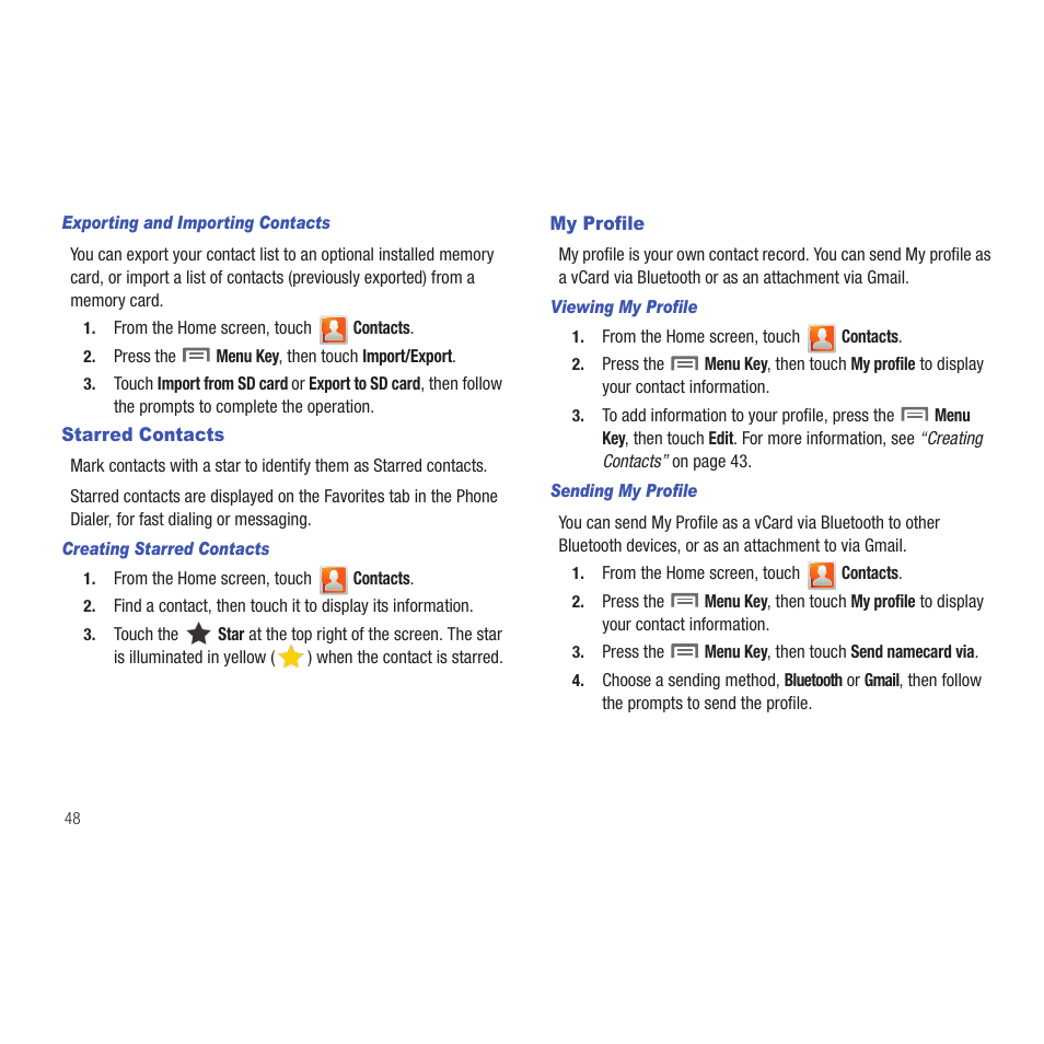 Exporting and importing contacts, Starred contacts, Creating starred contacts | My profile, Viewing my profile, Sending my profile, Starred contacts my profile | Samsung SCH-R915ZKACRI User Manual | Page 52 / 165