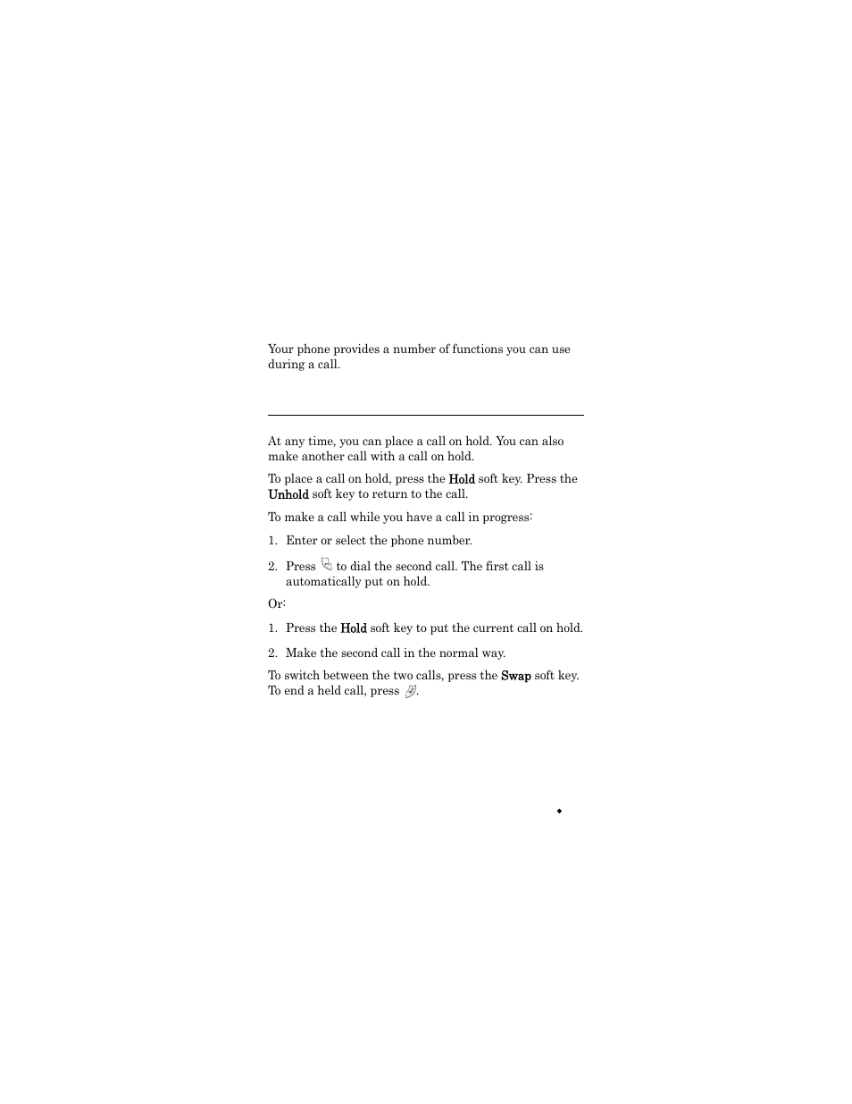 Options during a call, Putting a call on hold, Enter or select the phone number | Make the second call in the normal way | Samsung SGH-X426ZSAAWS User Manual | Page 51 / 172