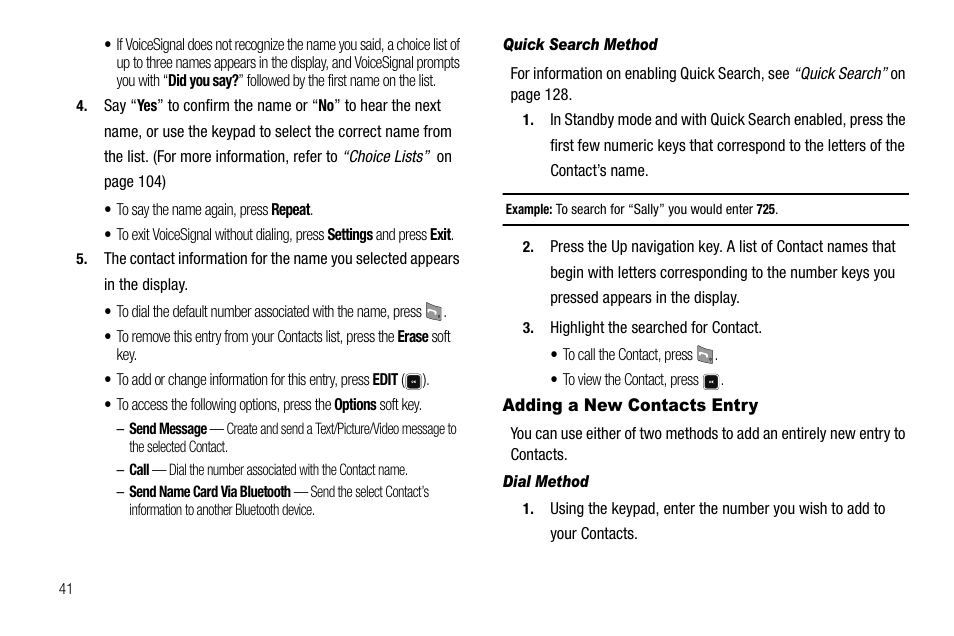 Quick search method, Adding a new contacts entry, Dial method | Samsung SCH-R520LBAXAR User Manual | Page 44 / 169