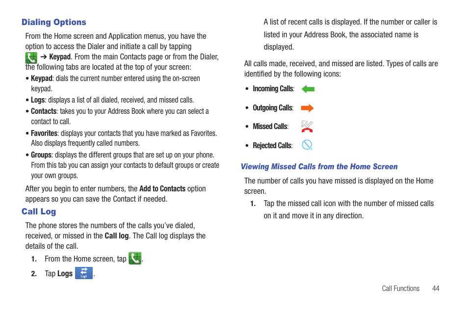 Dialing options, Call log, Dialing options call log | Samsung SEG-I717RWAATT User Manual | Page 49 / 223