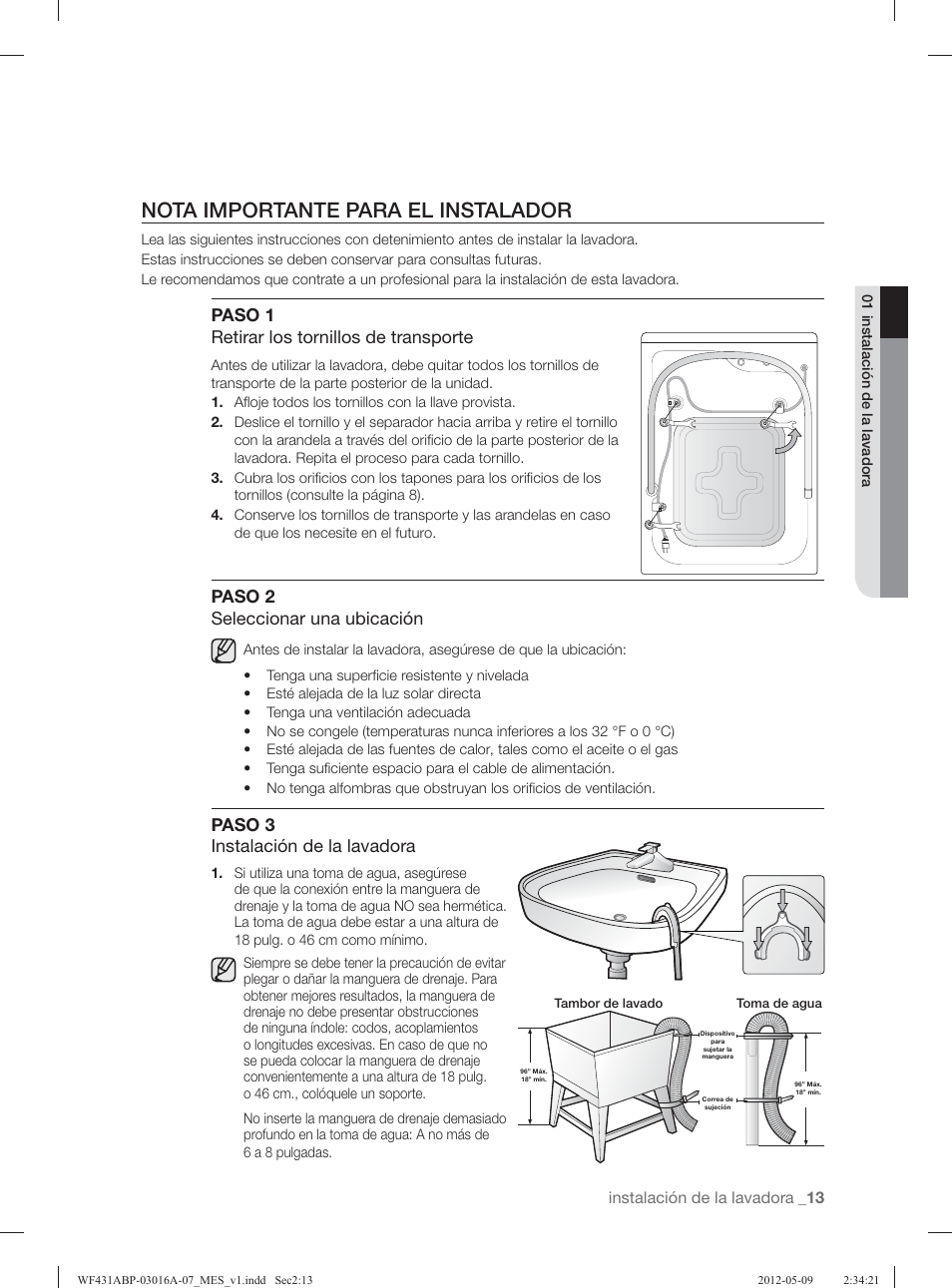Nota importante para el instalador, Paso 1 retirar los tornillos de transporte, Paso 2 seleccionar una ubicación | Paso 3 instalación de la lavadora, Instalación de la lavadora | Samsung WF431ABW-XAA User Manual | Page 53 / 120