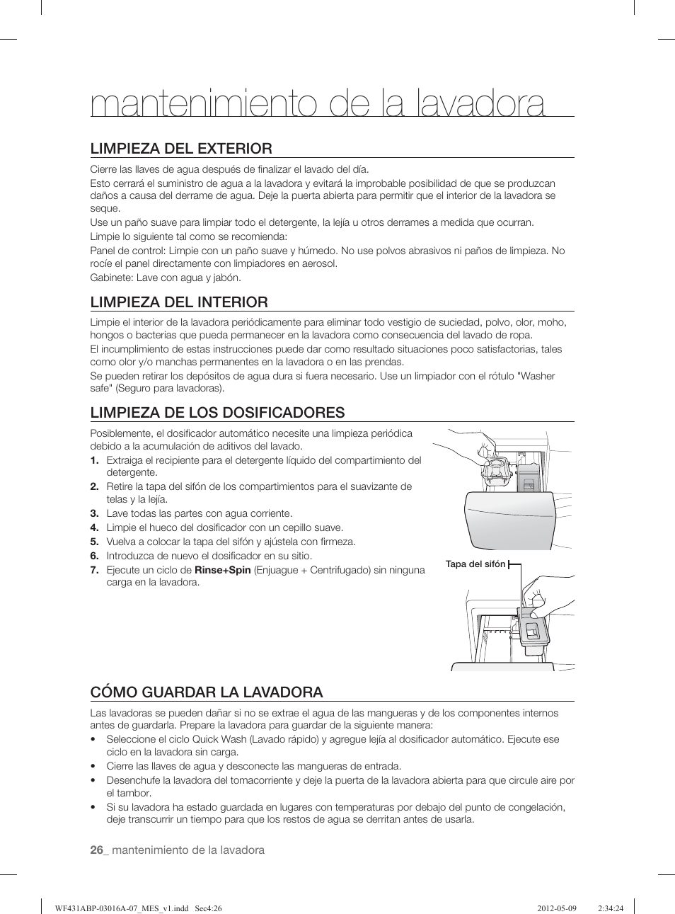 Mantenimiento de la lavadora, Limpieza del exterior, Limpieza del interior | Limpieza de los dosificadores, Cómo guardar la lavadora | Samsung WF431ABW-XAA User Manual | Page 66 / 120