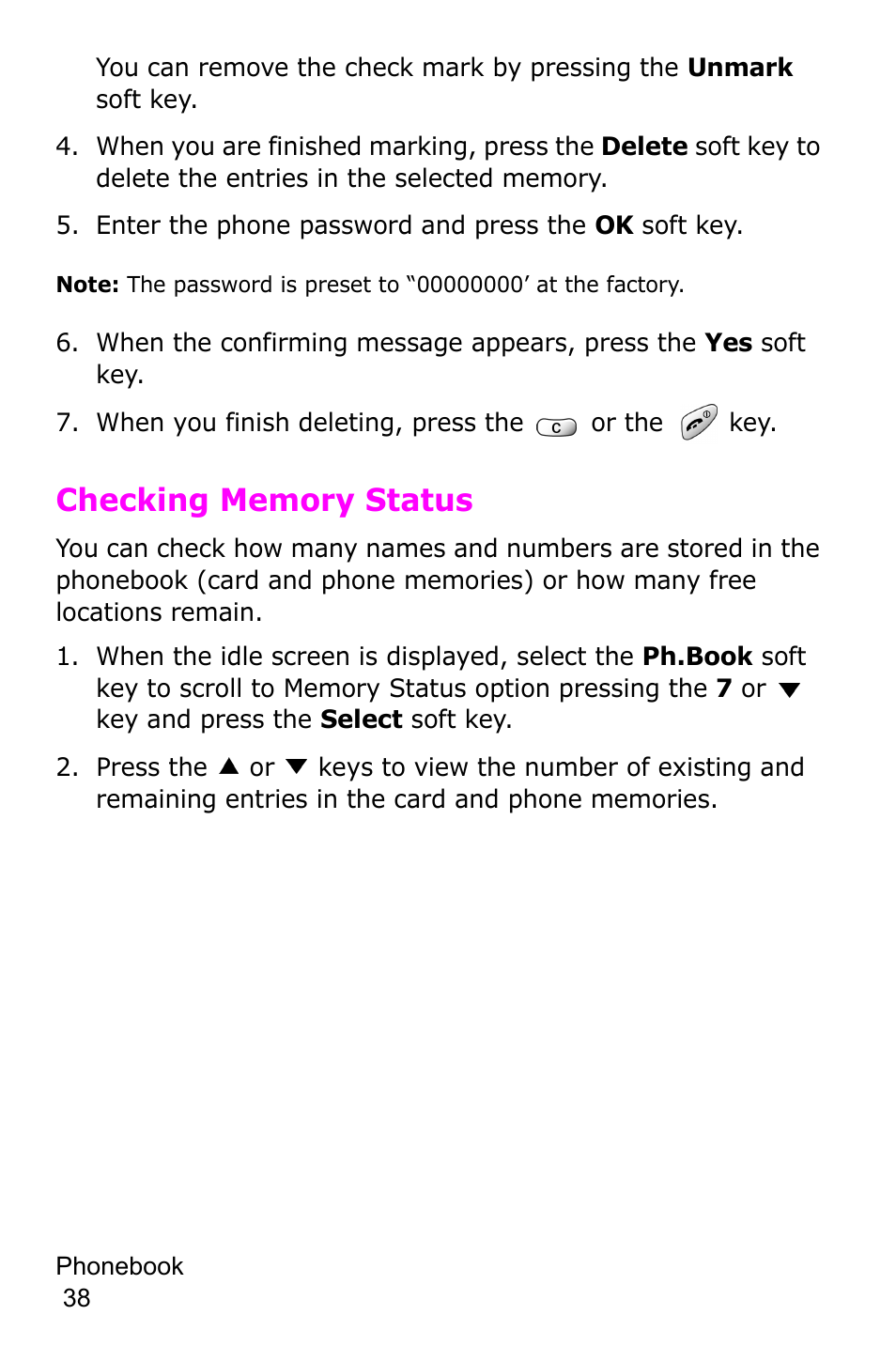 Enter the phone password and press the ok soft key, When you finish deleting, press the or the key, Checking memory status | Samsung SGH-C225NBATMB User Manual | Page 38 / 162