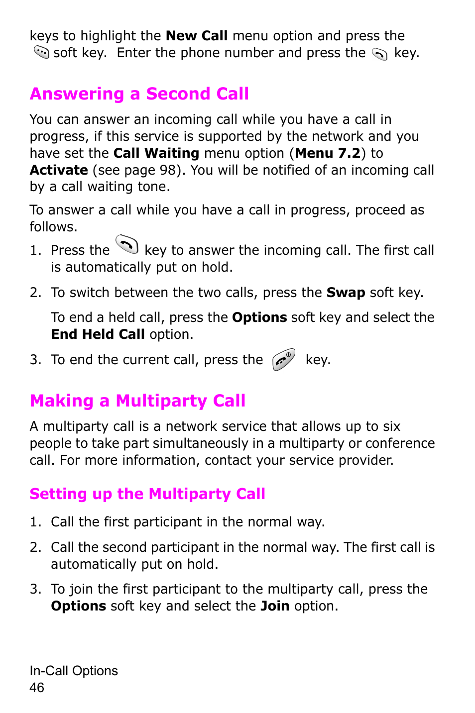 Answering a second call, To end the current call, press the key, Making a multiparty call | Call the first participant in the normal way | Samsung SGH-C225NBATMB User Manual | Page 46 / 162