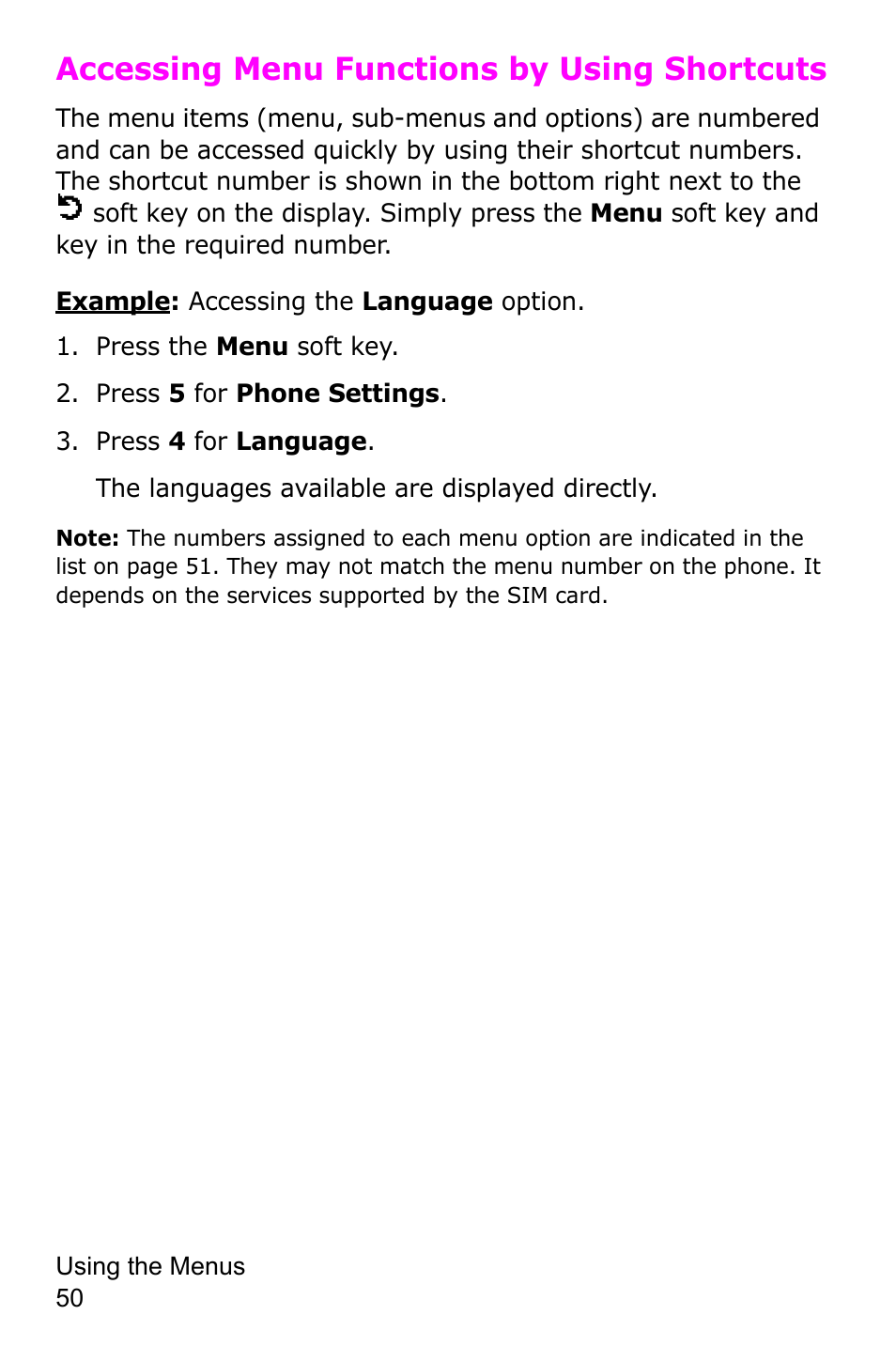 Accessing menu functions by using shortcuts, Press the menu soft key, Press 5 for phone settings | Press 4 for language | Samsung SGH-C225NBATMB User Manual | Page 50 / 162
