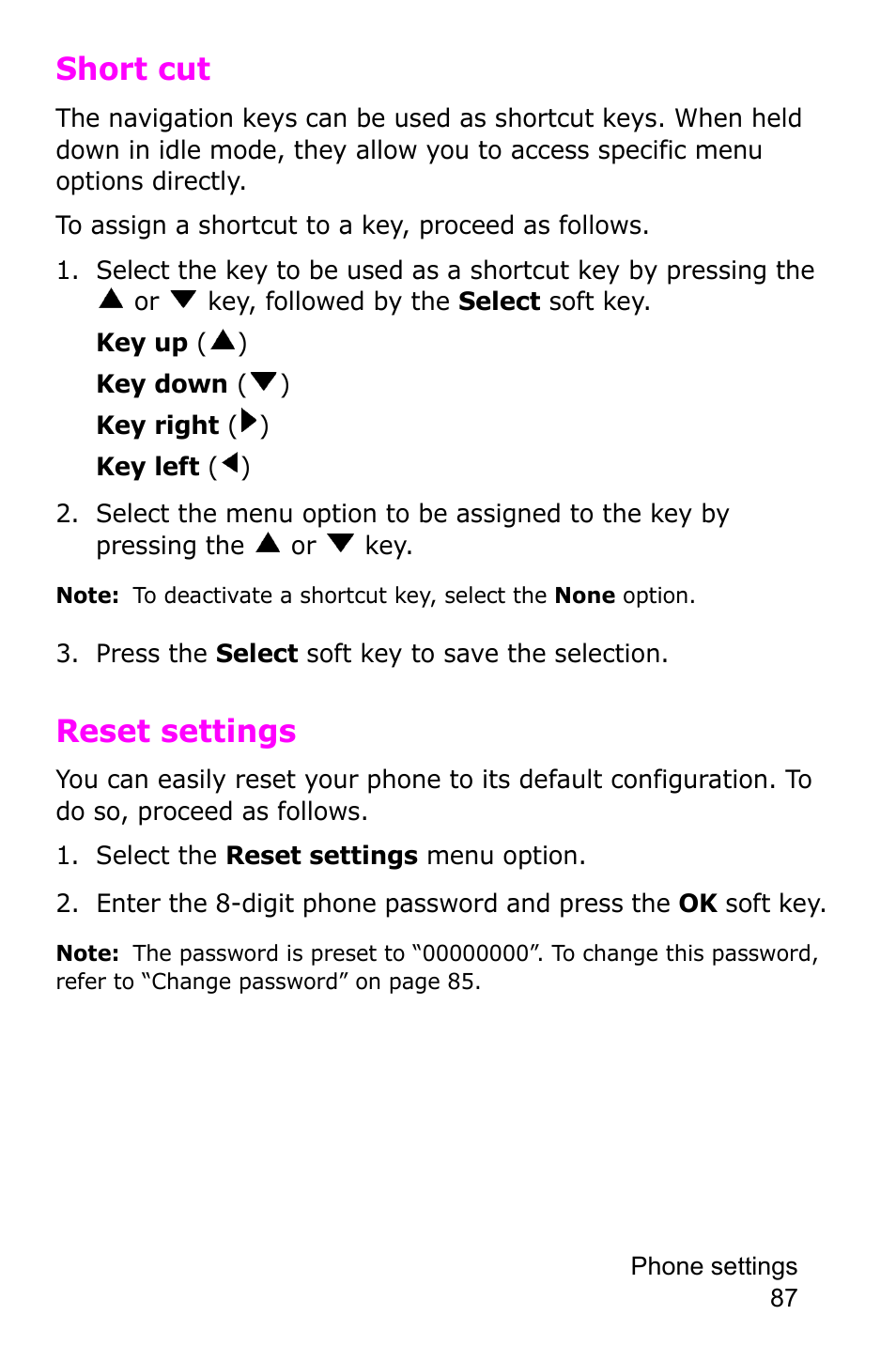 Short cut, Press the select soft key to save the selection, Reset settings | Select the reset settings menu option | Samsung SGH-C225NBATMB User Manual | Page 87 / 162