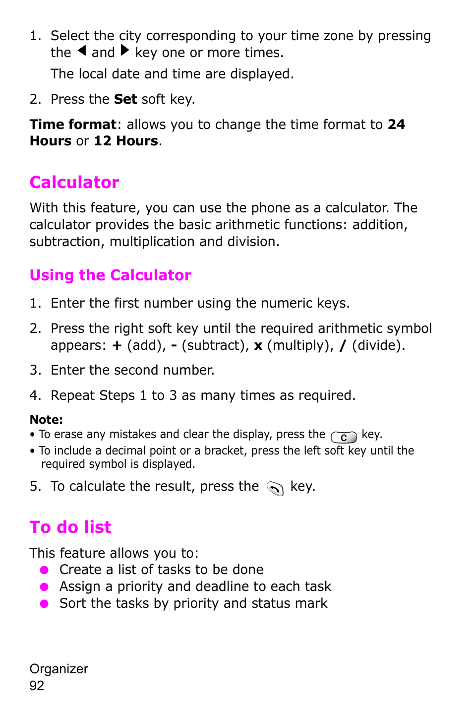 Press the set soft key, Calculator, Enter the first number using the numeric keys | Enter the second number, Repeat steps 1 to 3 as many times as required, To calculate the result, press the key, To do list, Using the calculator | Samsung SGH-C225NBATMB User Manual | Page 92 / 162